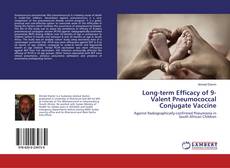 Bookcover of Long-term Efficacy of 9-Valent Pneumococcal Conjugate Vaccine