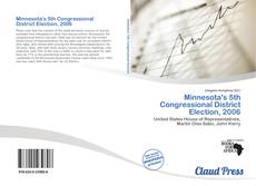 Portada del libro de Minnesota's 5th Congressional District Election, 2006