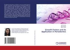 Buchcover von Growth Factors and Its Application in Periodontics