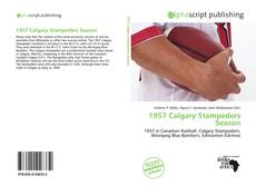 Borítókép a  1957 Calgary Stampeders Season - hoz