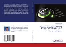 Copertina di Optimal Location of FACTS Devices on the EHT Lines