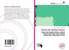 Couverture de Berlin Air Safety Center