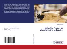 Copertina di Reliability Theory for Manufacturing Industries