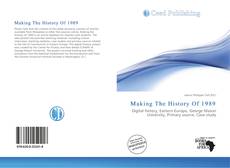 Portada del libro de Making The History Of 1989