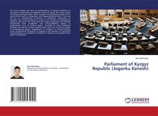 Copertina di Parliament of Kyrgyz Republic (Jogorku Kenesh)