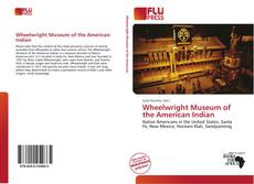Copertina di Wheelwright Museum of the American Indian