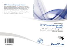 Portada del libro de 1974 Toronto Argonauts Season