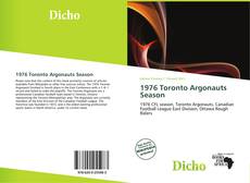 Portada del libro de 1976 Toronto Argonauts Season