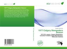1977 Calgary Stampeders Season的封面