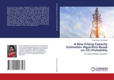 Copertina di A New Erlang Capacity Estimation Algorithm Based on CCI Probability