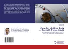 Couverture de Corrosion Inhibition Study of Zinc in Hydrochloric Acid