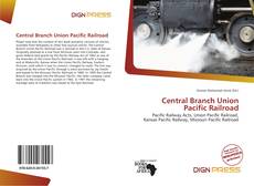Portada del libro de Central Branch Union Pacific Railroad