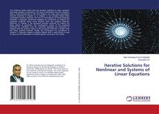 Couverture de Iterative Solutions for Nonlinear and Systems of Linear Equations