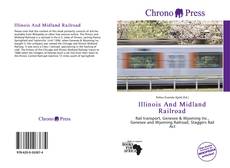 Buchcover von Illinois And Midland Railroad