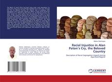 Copertina di Racial Injustice in Alan Paton’s Cry, the Beloved Country