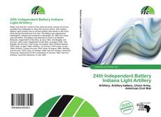 Copertina di 24th Independent Battery Indiana Light Artillery