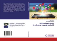 Couverture de Mobile Application Development using Android