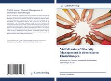 Vielfalt nutzen! Diversity Management in elementaren Einrichtungen kitap kapağı