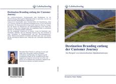 Destination Branding entlang der Customer Journey kitap kapağı