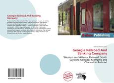 Portada del libro de Georgia Railroad And Banking Company