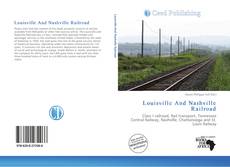 Portada del libro de Louisville And Nashville Railroad