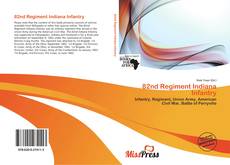 Buchcover von 82nd Regiment Indiana Infantry