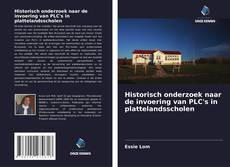 Bookcover of Historisch onderzoek naar de invoering van PLC's in plattelandsscholen