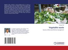 Copertina di Vegetable waste