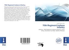 Copertina di 70th Regiment Indiana Infantry
