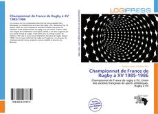 Portada del libro de Championnat de France de Rugby à XV 1985-1986
