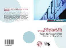 Portada del libro de Baltimore And Ohio Chicago Terminal Railroad