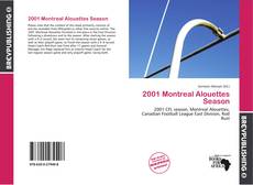 Buchcover von 2001 Montreal Alouettes Season