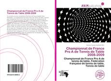 Capa do livro de Championnat de France Pro A de Tennis de Table 2008-2009 