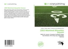 Capa do livro de 2003 Montreal Alouettes Season 
