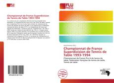 Championnat de France Superdivision de Tennis de Table 1993-1994的封面