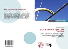 Portada del libro de 2004 Hamilton Tiger-Cats Season