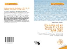 Обложка Championnat de France Pro B de Tennis de Table 2004-2005