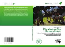 Bookcover of 2004 Winnipeg Blue Bombers Season