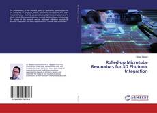 Buchcover von Rolled-up Microtube Resonators for 3D Photonic Integration