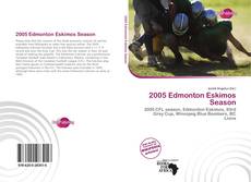 Portada del libro de 2005 Edmonton Eskimos Season