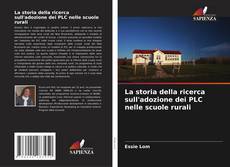 Capa do livro de La storia della ricerca sull'adozione dei PLC nelle scuole rurali 