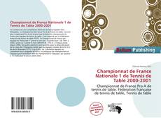 Portada del libro de Championnat de France Nationale 1 de Tennis de Table 2000-2001