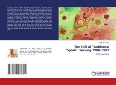 Portada del libro de The Skill of Traditional ‘Spoor’ Tracking 1980-1989