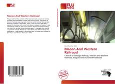 Portada del libro de Macon And Western Railroad