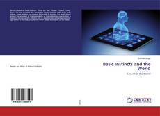 Bookcover of Basic Instincts and the World