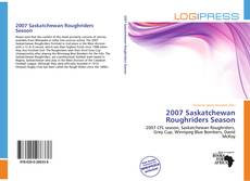 2007 Saskatchewan Roughriders Season kitap kapağı