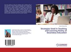 Couverture de Strategies Used in Teaching and Learning Poetry at Secondary Education