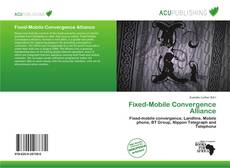 Copertina di Fixed-Mobile Convergence Alliance
