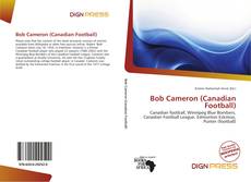 Bookcover of Bob Cameron (Canadian Football)