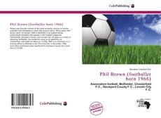 Capa do livro de Phil Brown (footballer born 1966) 